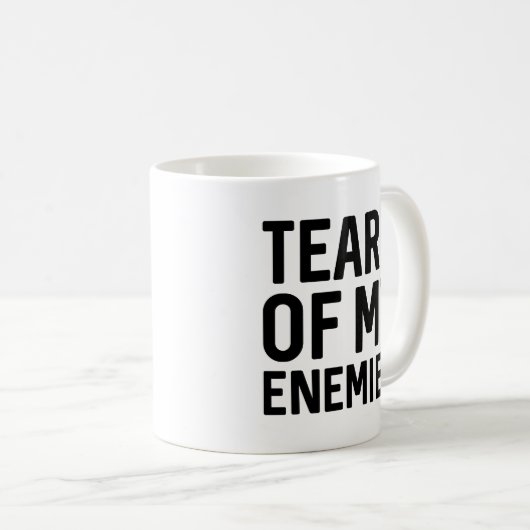 Mug Larmes De Mes Ennemis (Devant droit)