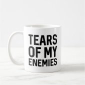 Mug Larmes De Mes Ennemis (Gauche)