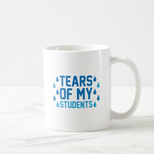Mug Larmes de mes étudiants (Droite)