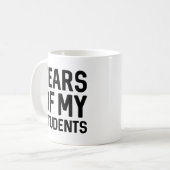 Mug Larmes De Mes Étudiants (Devant gauche)