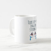 Mug Larmes de mes étudiants | don drôle pour enseignan (Devant gauche)
