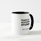 Mug Larmes de mes étudiants en comptabilité Drôle ense (Devant droit)