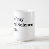 Mug Larmes de mes étudiants en sciences politiques. (Centre)