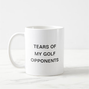 Mug Larmes De Mes Opposants Au Golf Typographie Café M