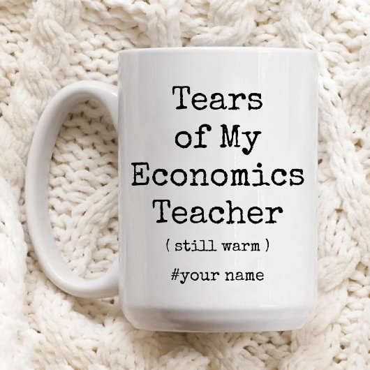 Mug Larmes de mon professeur d'économie encore chaud d