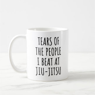 Mug Larmes Des Gens Que J'Ai Battu À Jiu-Jitsu