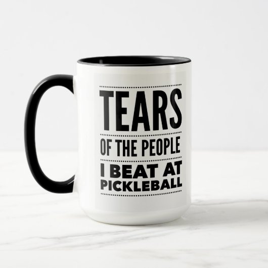 MUG LARMES DES GENS QUE JE BAT À PICKLEBALL (Gauche)