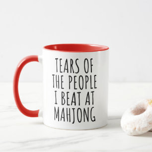 Mug Larmes des gens que je frappe à Mahjong Funny