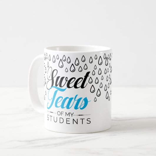 Mug Larmes douces de mes étudiants (Devant gauche)