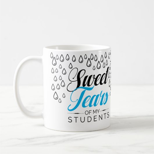 Mug Larmes douces de mes étudiants (Gauche)