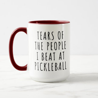 Mug Larmes Drôles des Gens que j'ai Battus au Pickleba