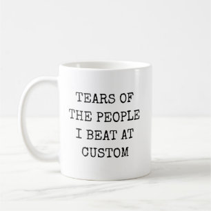 Mug Larmes Drôles Des Personnes Que J'ai Battues Lors