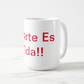 Mug L'Art Est La Vie (Devant droit)