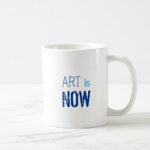 Mug L'art est maintenant Bleu Béton Phrase