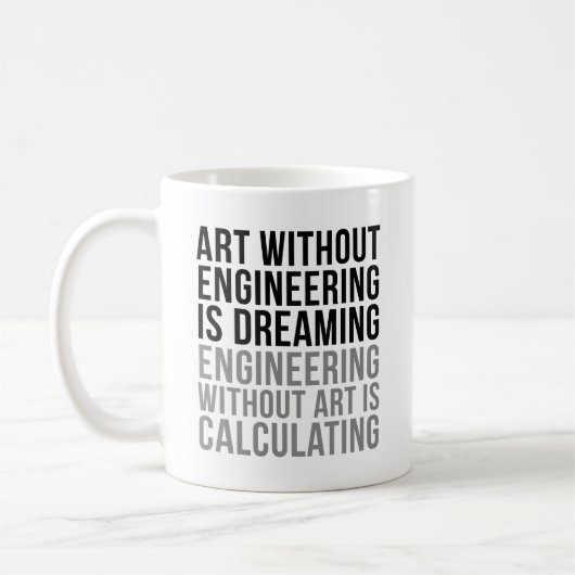 Mug L'art sans ingénierie est un rêve (Gauche)