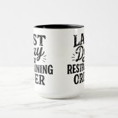 Mug Last Day of Restraining Order Black Print (Centre)