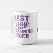 Mug Last Day of Restraining Order Purple Print (Devant gauche)