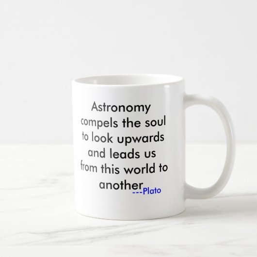 Mug L'astronomie oblige l'âme pour sembler ascendante (Droite)