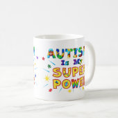 Mug L'autisme est ma super puissance (Devant droit)