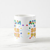 Mug L'autisme est ma super puissance (Centre)