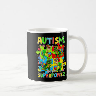 Mug L'autisme est superpuissance dinosaure t rex autis