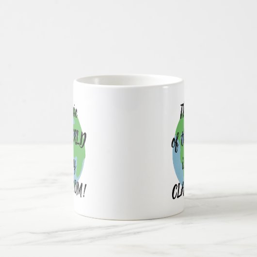 Mug L'avenir du monde est dans ma classe ! (Centre)