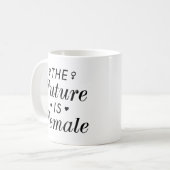 Mug L'Avenir Est Féminin (Devant gauche)