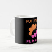 Mug L'Avenir Est Femme Féministe (Devant gauche)