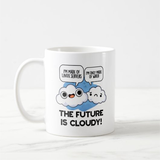 Mug L'Avenir Est Nuageux Bruyant Météo Ordinateur Pun (Gauche)
