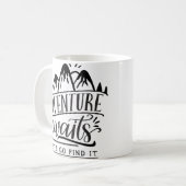Mug L'aventure attend, allons la trouver (Devant gauche)