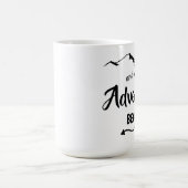 Mug L'aventure commence à la mode noir et blanc (Centre)
