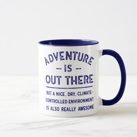 Mug L'aventure est là MAIS… énonciation drôle de | (Droite)