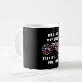 Mug L'avertissement peut commencer à parler de politiq (Devant gauche)