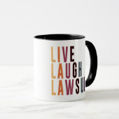 Mug Lawyer Live Love Lawsuit Funny Law School Grad (Devant droit)
