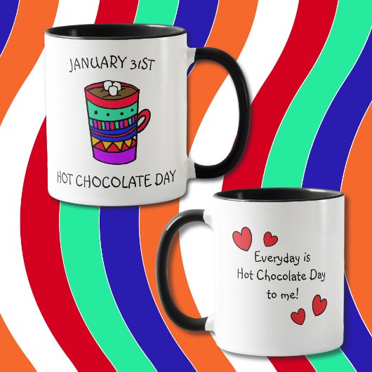 Mug Le 31 janvier est jour férié de chocolat chaud
