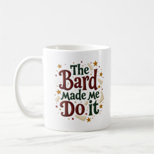 Mug Le Barde M'a Fait Faire Ça Fantaisie Amusante