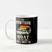 Mug Le Bateau Pontoon Appelle Et Je Dois Aller Pontoon (Gauche)
