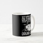 Mug Le Batteur Ne Sous-Estime Jamais Un Ancien Avec Un (Devant droit)
