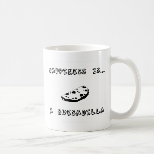 Mug Le bonheur est une Quesadilla (Droite)
