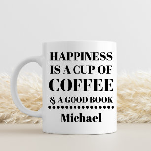 Mug Le Bonheur Personnalisé Est Café & Un Bon Livre