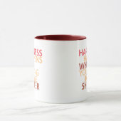 Mug Le bonheur se produit lorsque vous chantez sous la (Centre)
