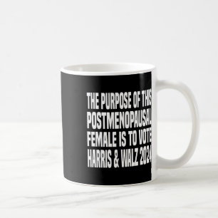 Mug Le But De Ce Billet Menopausal Female Harri