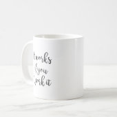 Mug Le cadeau de citation de récupération d'étape de (Devant gauche)