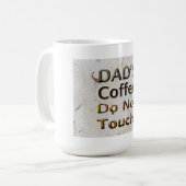 Mug Le café de papas "ne touchent pas " (Devant gauche)