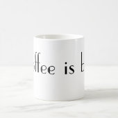 Mug Le café est des bae (Centre)
