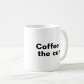 Mug Le café est la cure (Devant droit)
