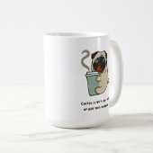 Mug Le café est la raison pour laquelle je suis sorti  (Devant droit)