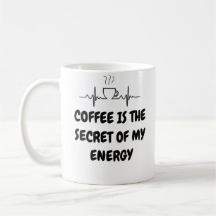 Mug Le café est le secret de mon énergie