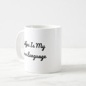 Mug Le Café Est Ma Langue D'Amour (Devant gauche)
