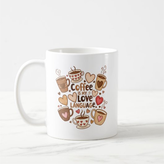 Mug Le Café Est Ma Langue D'Amour (Gauche)
